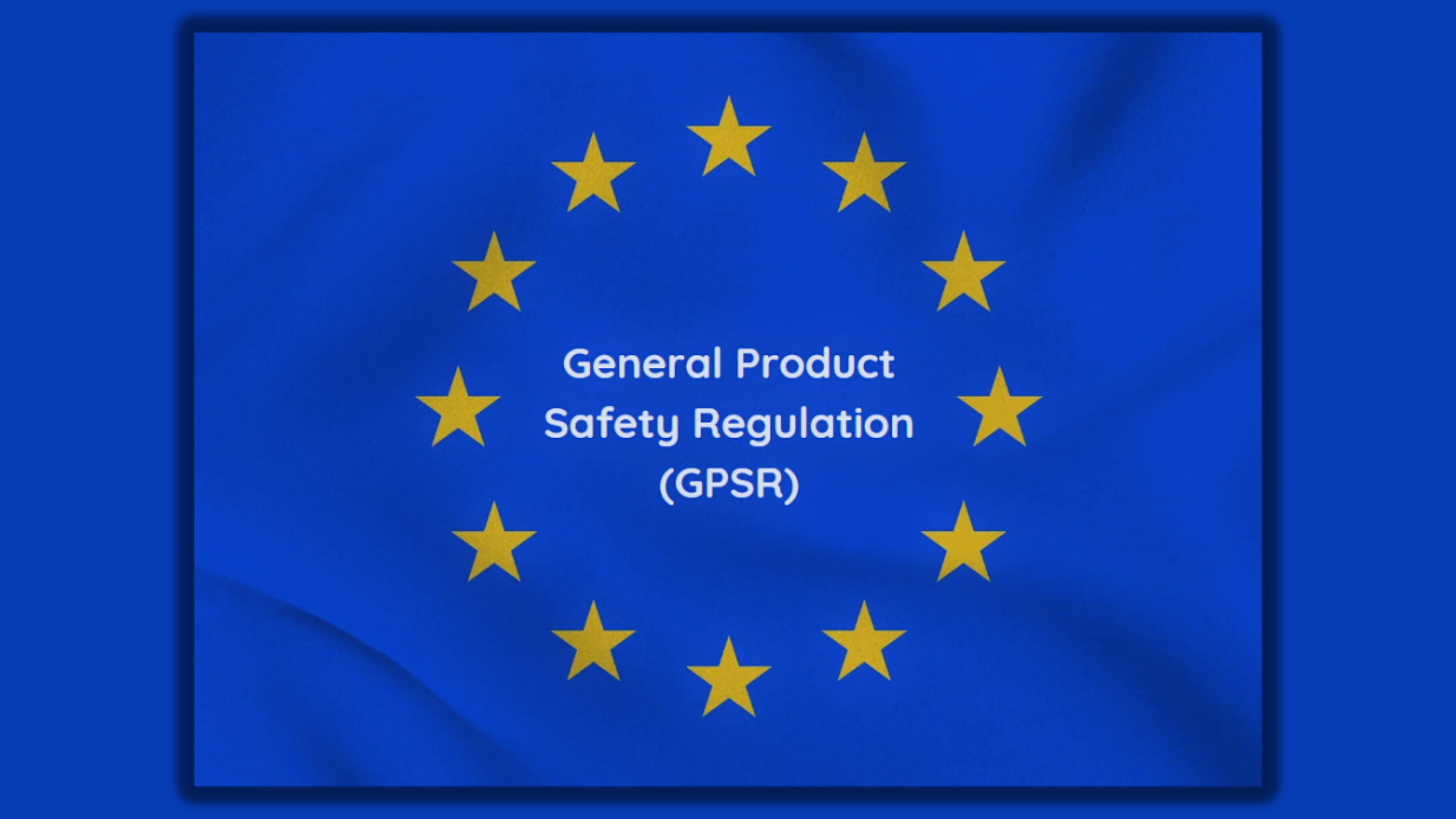 General Product Safety Regulation